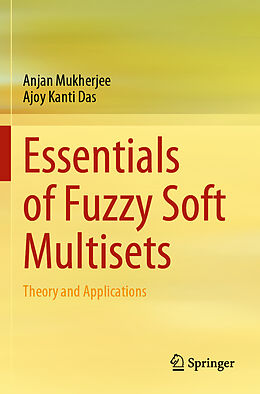 Couverture cartonnée Essentials of Fuzzy Soft Multisets de Ajoy Kanti Das, Anjan Mukherjee