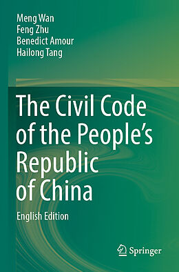 Couverture cartonnée The Civil Code of the People s Republic of China de Meng Wan, Hailong Tang, Benedict Amour