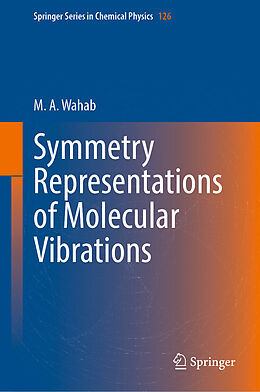 Livre Relié Symmetry Representations of Molecular Vibrations de M. A. Wahab