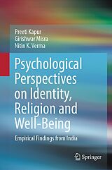 eBook (pdf) Psychological Perspectives on Identity, Religion and Well-Being de Preeti Kapur, Girishwar Misra, Nitin K. Verma