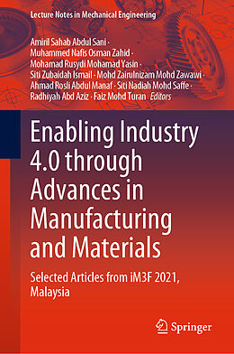 Livre Relié Enabling Industry 4.0 through Advances in Manufacturing and Materials de 