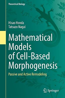 eBook (pdf) Mathematical Models of Cell-Based Morphogenesis de Hisao Honda, Tatsuzo Nagai