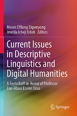 Couverture cartonnée Current Issues in Descriptive Linguistics and Digital Humanities de 