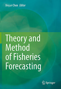 Livre Relié Theory and Method of Fisheries Forecasting de 