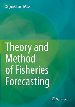 Kartonierter Einband Theory and Method of Fisheries Forecasting von 