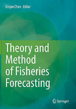 Couverture cartonnée Theory and Method of Fisheries Forecasting de 