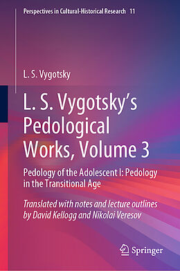 Livre Relié L. S. Vygotsky's Pedological Works, Volume 3 de L. S. Vygotsky