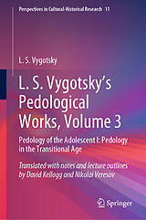 E-Book (pdf) L. S. Vygotsky's Pedological Works, Volume 3 von L. S. Vygotsky