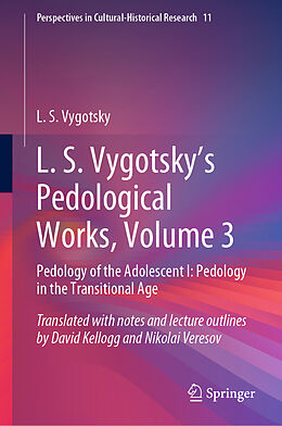 E-Book (pdf) L. S. Vygotsky's Pedological Works, Volume 3 von L. S. Vygotsky