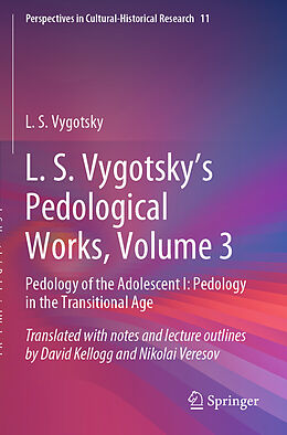 Couverture cartonnée L. S. Vygotsky's Pedological Works, Volume 3 de L. S. Vygotsky