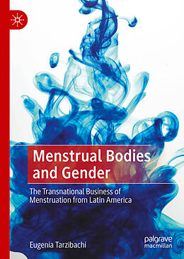 Livre Relié Menstrual Bodies and Gender de Eugenia Tarzibachi