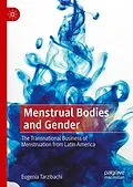 E-Book (pdf) Menstrual Bodies and Gender von Eugenia Tarzibachi