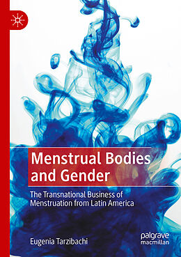 Couverture cartonnée Menstrual Bodies and Gender de Eugenia Tarzibachi