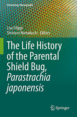 Couverture cartonnée The Life History of the Parental Shield Bug, Parastrachia japonensis de 