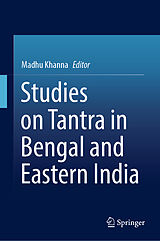 E-Book (pdf) Studies on Tantra in Bengal and Eastern India von 