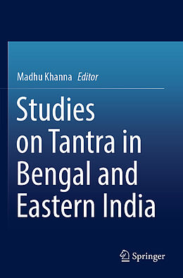 Kartonierter Einband Studies on Tantra in Bengal and Eastern India von 