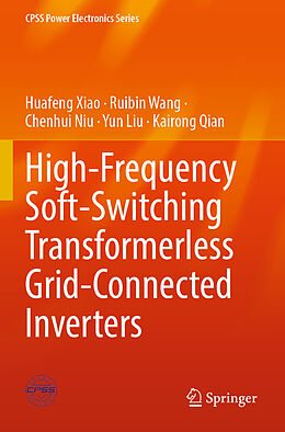 Couverture cartonnée High-Frequency Soft-Switching Transformerless Grid-Connected Inverters de Huafeng Xiao, Ruibin Wang, Kairong Qian