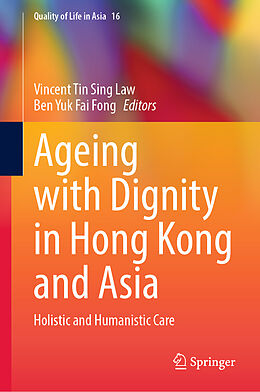 Livre Relié Ageing with Dignity in Hong Kong and Asia de 