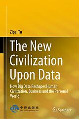 eBook (pdf) The New Civilization Upon Data de Zipei Tu