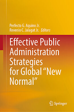 Fester Einband Effective Public Administration Strategies for Global "New Normal" von 