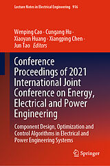 Livre Relié Conference Proceedings of 2021 International Joint Conference on Energy, Electrical and Power Engineering de 