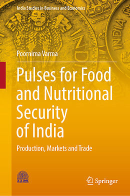 Livre Relié Pulses for Food and Nutritional Security of India de Poornima Varma