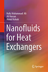 E-Book (pdf) Nanofluids for Heat Exchangers von Hafiz Muhammad Ali, Ali Hassan, Abdul Wahab