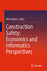 eBook (pdf) Construction Safety: Economics and Informatics Perspectives de 