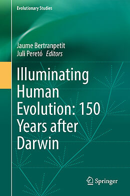 Livre Relié Illuminating Human Evolution: 150 Years after Darwin de 