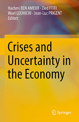 eBook (pdf) Crises and Uncertainty in the Economy de 