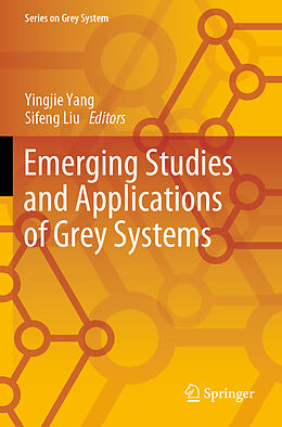 Couverture cartonnée Emerging Studies and Applications of Grey Systems de 