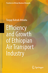 eBook (pdf) Efficiency and Growth of Ethiopian Air Transport Industry de Tsegay Kaleab Atsbaha