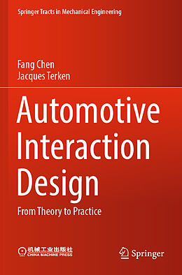 Kartonierter Einband Automotive Interaction Design von Jacques Terken, Fang Chen