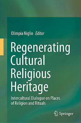 Fester Einband Regenerating Cultural Religious Heritage von 