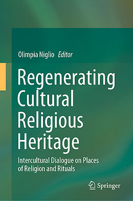 Livre Relié Regenerating Cultural Religious Heritage de 