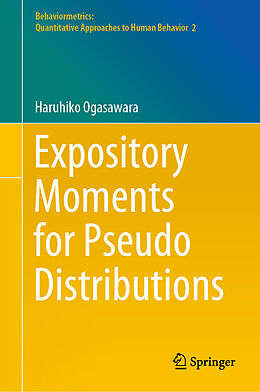 Livre Relié Expository Moments for Pseudo Distributions de Haruhiko Ogasawara