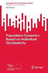 eBook (pdf) Population Dynamics Based on Individual Stochasticity de Ryo Oizumi