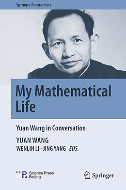 Fester Einband My Mathematical Life von Yuan Wang