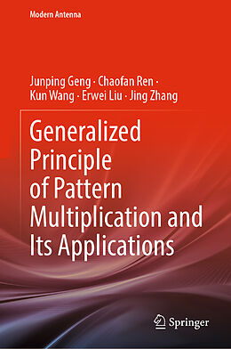 Livre Relié Generalized Principle of Pattern Multiplication and Its Applications de Junping Geng, Chaofan Ren, Jing Zhang