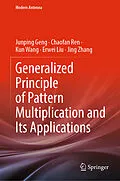 E-Book (pdf) Generalized Principle of Pattern Multiplication and Its Applications von Junping Geng, Chaofan Ren, Kun Wang