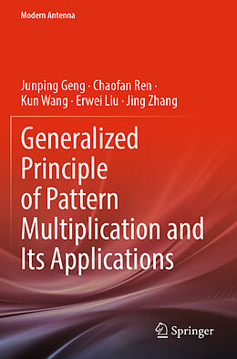 Couverture cartonnée Generalized Principle of Pattern Multiplication and Its Applications de Junping Geng, Chaofan Ren, Jing Zhang