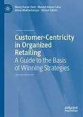E-Book (pdf) Customer-Centricity in Organized Retailing von Manoj Kumar Dash, Manash Kumar Sahu, Jishnu Bhattacharyya