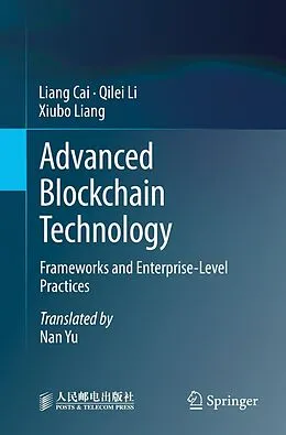 E-Book (pdf) Advanced Blockchain Technology von Liang Cai, Qilei Li, Xiubo Liang
