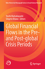 eBook (pdf) Global Financial Flows in the Pre- and Post-global Crisis Periods de 