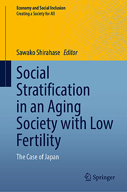 Livre Relié Social Stratification in an Aging Society with Low Fertility de 