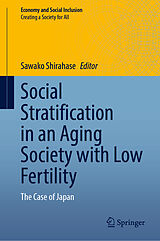 eBook (pdf) Social Stratification in an Aging Society with Low Fertility de 