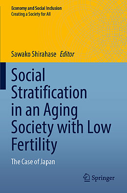 Kartonierter Einband Social Stratification in an Aging Society with Low Fertility von 