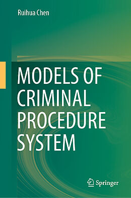 Livre Relié Models of Criminal Procedure System de Ruihua Chen