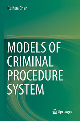 Kartonierter Einband Models of Criminal Procedure System von Ruihua Chen