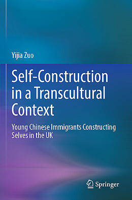 Kartonierter Einband Self-Construction in a Transcultural Context von Yijia Zuo